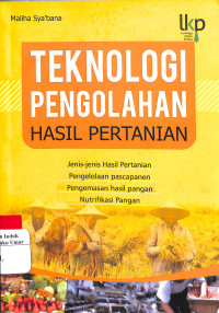 Image of Teknologi Pengolahan Hasil Pertanian