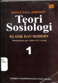 Image of Teori Sosiologi Klasik dan Modern Jilid 1