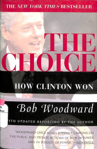 Image of The Choice; How Clinton Won
