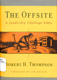 Image of The Offsite A Leadership Challenge Fable