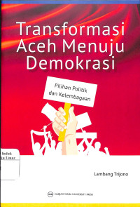 Image of Tranformasi Aceh Menuju Demokrasi