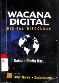 Image of Wacana Digital : Bahasa Media Baru