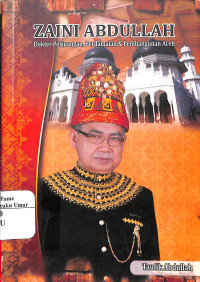 Image of Zaini Abdullah: Dokter Perjuangan, Perdamaian & Pembangunan Aceh