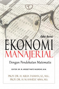 Image of Ekonomi manajerial dengan pendekatan matematis