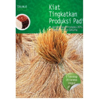 Image of Kiat Tingkatkan Produksi Padi