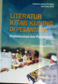 Literatur Kitab Kuning di Pesantren : Implementasi dan Pergeseran