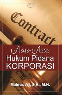 Asas-asas hukum pidana KORPORASI, cet.2