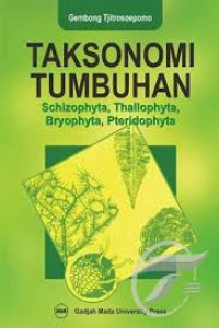 Image of Taksonomi Tumbuhan (Schizophyta,  Thallophyta, Bryophyta, Pteridophyta)