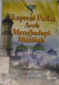 Image of Ekspresi Puitis Aceh Menghadapi Musibah ( D. Kemalawati )