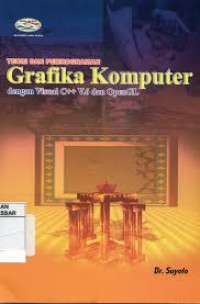 Image of Teori dan pemograman grafika komputer dengan visual c++ v.6 dan OpenGL, cet.1