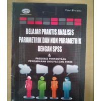 Image of Belajar Praktis Analisis Parametrik dan parametrik Dengan SPSS