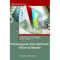 Image of Pembangunan Kota Optimum, Efisien dan Mandiri