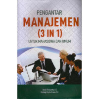 Image of Pengantar Manajemen ( 3 IN 1) untuk mahasiswa