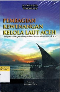 Image of Pembagian kewenangan Kelola Laut Aceh ( D. Kemalawati )