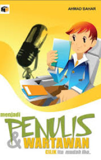 Image of Menjadi  penulis & wartawan
