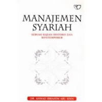 Manajemen Syariah : Sebuah Kajian  Historis dan Kontemporer