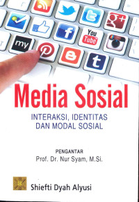 Image of Media Sosial Interaksi, identitas dan modal sosial