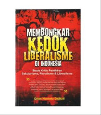 Image of Membongkar kedok liberalisme di indonesia