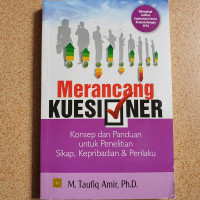 Image of Merancang Kuesioner : Konsep dan Panduan untuk Penelitian Sikap, Kepribadian, dan Perilaku
