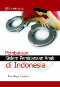 Image of Pembaruan Sistem Pemidanaan Anak di Indonesia