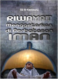 Image of Riwayat Menggetarkan di Perbatasan Iman