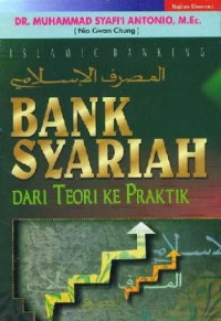 Bank Syariah Dari Teori Ke Praktik