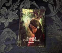 Balada Tun fatimah ( D. Kemalawati )