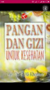 Pangan dan Gizi Untuk Kesehatan