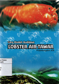 Cara Mudah Budidaya Lobster Air Tawar