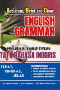 Image of Accurate, Brief, And Clear English Grammar : Pembahasan Lengkap Tata Bahasa Inggris