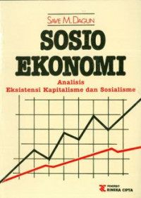 Sosio Ekonomi : Analisis Eksistensi Kapitalisme dan Sosialisme