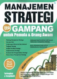 Image of Manajemen Strategi :Itu Gampang