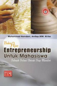 Image of Buku Ajar Entrepreneurship Untuk Mahasiswa Sebuah Solusi Untuk Siap Mandiri