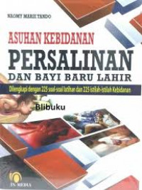 Asuhan kebidanan persalinan dan bayi baru lahir