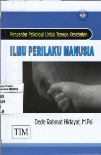 Image of Ilmu Perilaku Manusia Pengantar Psikologi Untuk Tenaga Kesehatan
