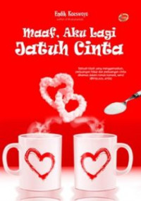 Image of Maaf, Aku Lagi Jatuh Cinta