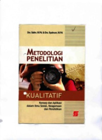 Image of Metodologi Penelitian Kualitatif : Konsep dan Aplikasi Dalam Ilmu Sosial,  Keagamaan dan Pendidikan