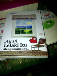 Image of Ayah, Lelaki itu Mengkhianatiku