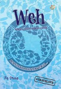 Image of Weh sebuah pulau, sebuah cerita