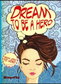 Image of Dream to be a hero
