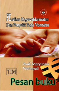 Image of Asuhan Kegawatdaruratan dan penyulit pada neonatus
