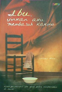 Image of IBU IJINKAN AKU MEMBASUH KAKIMU