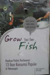 GROW YOUR OWN FISH
