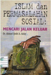 Islam dan permasalahan sosial : Mencari alan keluar, cet.2