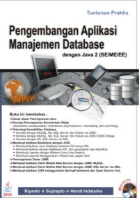 Image of Tuntunan Praktis Pengembangan Aplikasi Manajemen Database dengan Java Du (SE/ME/EE)...