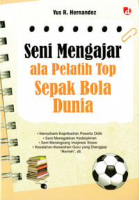 Image of Seni mengajar ala pelatih top sepak bola dunia