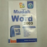 Mudahnya Microsoft Office Word 2003