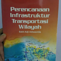 Perencanaan Infrastruktur Transportasi Wilayah