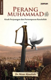 Image of Perang Muhammad  SWT : Kisah Perjuangan dan Pertempuran Rasulillah