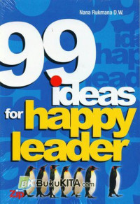 99 Ideas For Happy Leader